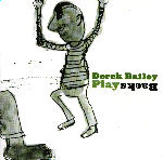 derek bailey play backs.jpg (6234 oCg)